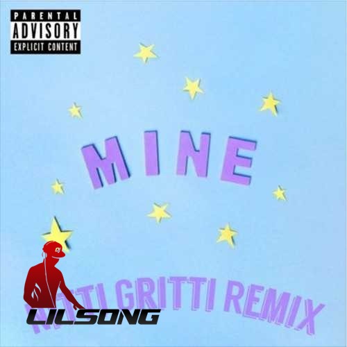 Bazzi - Mine (Nitti Gritti Remix)